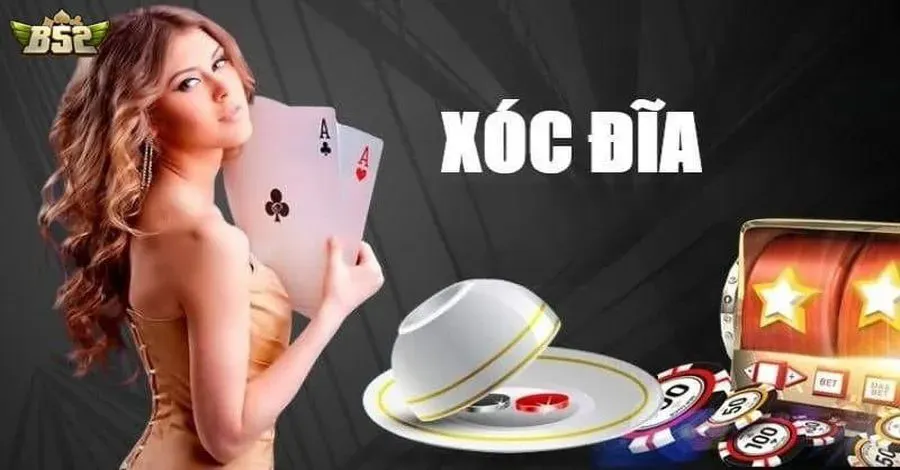 Xóc đĩa B52